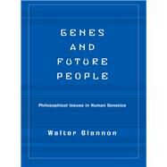 Genes and Future People by Glannon, Walter, 9780367315948