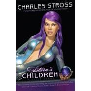 Saturn's Children by Stross, Charles (Author), 9780441015948