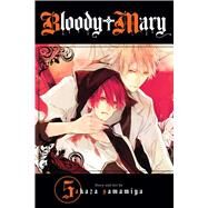 Bloody Mary, Vol. 5 by Samamiya, Akaza, 9781421595948