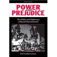 Power and Prejudice by Lauren, Paul Gordon, 9780367095949