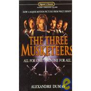The Three Musketeers Tie-In Edition by Dumas, Alexandre; Hochman, Eleanor; Flanagan, Thomas, 9780451525949