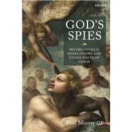 God's Spies by Murray, Paul, 9780567695949