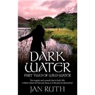 Dark Water by Ruth, Jan; Hudspith, John; Design, J. D. Smith, 9781500475949
