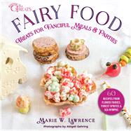 Fairy Food by Lawrence, Marie W., 9781510755949