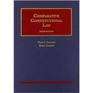 Comparative Constitutional Law, 3d by Jackson, Vicki C.; Tushnet, Mark V., 9781599415949