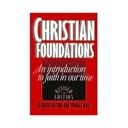 Christian Foundations : An Introduction to Faith in Our Time by Fischer, Kathleen, 9780809135950