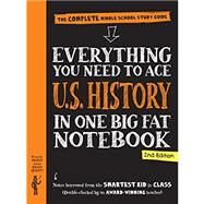 Everything You Need to Ace World History in One Big Fat Notebook by Ximena Vengoechea, 9781523515950