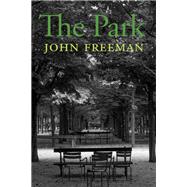The Park by Freeman, John, 9781556595950