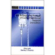 The Biology and Practice of Current Nutritional Support, Second Edition by Latifi,Rifat, 9781570595950