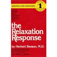 The Relaxation Response by Benson, Herbert, M.D.; Klipper, Miriam Z., 9780380815951