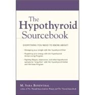 The Hypothyroid Sourcebook by Rosenthal, M. Sara, 9780737305951