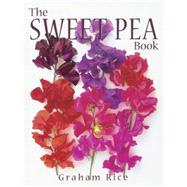 The Sweet Pea Book by Rice, Graham, 9780881925951