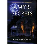 Amy's Secrets Parker Hennessy's Down Home Murder Mystery's by Johnson, Ken, 9781667845951