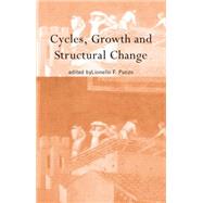 Cycles, Growth and Structural Change by Punzo,Lionello F, 9781138865952