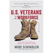U.s. Veterans in the Workforce by Schindler, Mike, 9781943425952