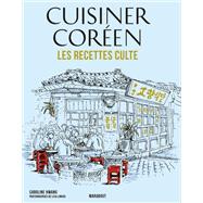 Mini Recettes culte - Cuisiner Coren by Caroline Hwang, 9782501165952