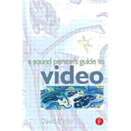 Sound Person's Guide to Video by Mellor; David, 9780240515953