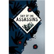 Day of the Assassins A Jack Christie Adventure by O'Brien, Johnny; Hardcastle, Nick, 9780763645953