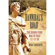 Hannibal's Road by Roberts, Mike, 9781473855953