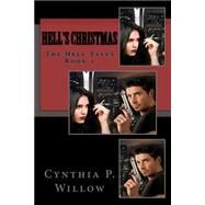 Hell's Christmas by Willow, Cynthia P., 9781480095953