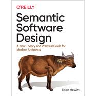 Semantic Software Design by Hewitt, Eben, 9781492045953