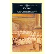 On Government by Cicero, Marcus Tullius; Grant, Michael; Grant, Michael, 9780140445954