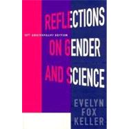 Reflections on Gender and Science; Tenth Anniversary Paperback Edition by Evelyn Fox Keller, 9780300065954