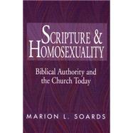 Scripture and Homosexuality by Soards, Marion L., 9780664255954