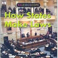 How States Make Laws by Levert, Suzanne, 9780761415954