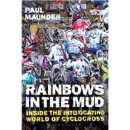 Rainbows in the Mud by Maunder, Paul, 9781472925954