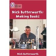 Making Books by Butterworth, Nick, 9780007185955