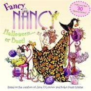 FANCY NANCY HALLOWEEN OR BUST by OCONNOR JANE, 9780061235955