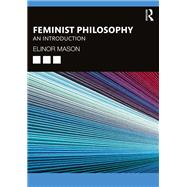 Feminist Philosophy by Elinor Mason, 9781138215955