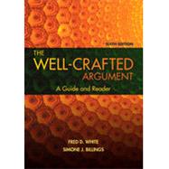 Bundle: The Well-Crafted Argument, Loose-Leaf Version, 6th + 2016 MLA Update Card + MindTap English, 1 term (6 months) Printed Access Card by White, Fred D.; Billings, Simone, 9781337375955