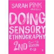 Doing Sensory Ethnography by Pink, Sarah, 9781473905955