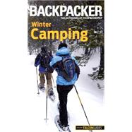 Backpacker Winter Camping Skills by Absolon, Molly, 9781493015955