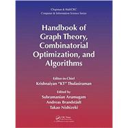Handbook of Graph Theory, Combinatorial Optimization, and Algorithms by Thulasiraman; Krishnaiyan 