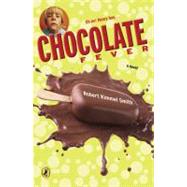 Chocolate Fever by Smith, Robert Kimmel; Fiammenghi, Gioia, 9780142405956