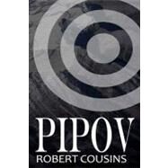 Pipov by Cousins, Robert, 9781461015956