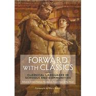 Forward With Classics by Holmes-Henderson, Arlene; Hunt, Steven; Musie, Mai, 9781474295956