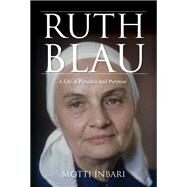 Ruth Blau by Motti Inbari, 9780253065957