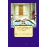 Gastroesophageal Reflex Disease and Obesity by Hasan, Uwais Riaz Ul; Hasan, Khathija; Baig, Atif Amin, 9781503365957