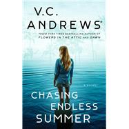 Chasing Endless Summer by Andrews, V.C., 9781668015957