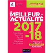 Le meilleur de l'actualit 2017-2018 by Olivier Sarfati; Vincent Giuliani; Franois Lafargue; Thomas Leroy; Aine Nait; Charlotte Peytour; C, 9782100775958