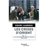 Les crises d'Orient tome 2 by Henry Laurens, 9782213705958