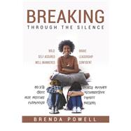 Breaking Through the Silence by Powell, Brenda, 9798350955958