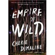 Empire of Wild by Cherie Dimaline, 9780062975959