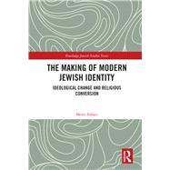 The Making of Modern Jewish Identity by Inbari, Motti, 9780367135959