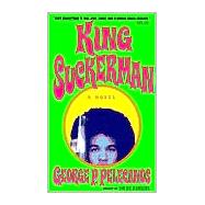 King Suckerman by PELECANOS, GEORGE P., 9780440225959