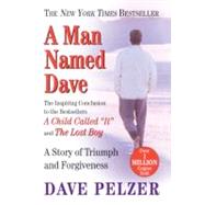 Man Named Dave by Pelzer, Dave, 9780613335959